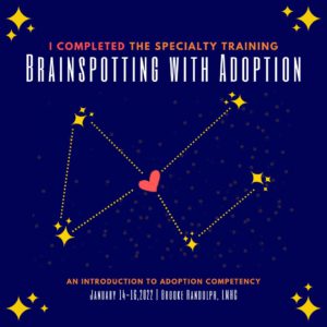 Brainspotting with the Adoption Constellation